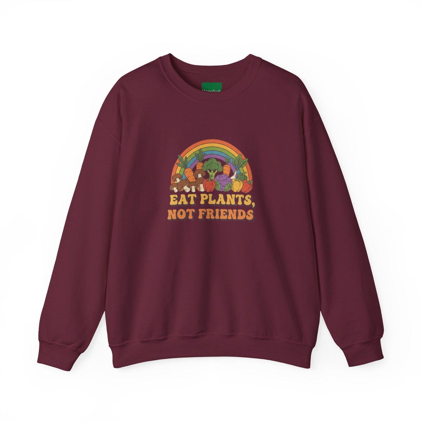 Eat Plants Not Friends Sweatshirt - Retro Rainbow Vegan Crewneck - PrintsyNook