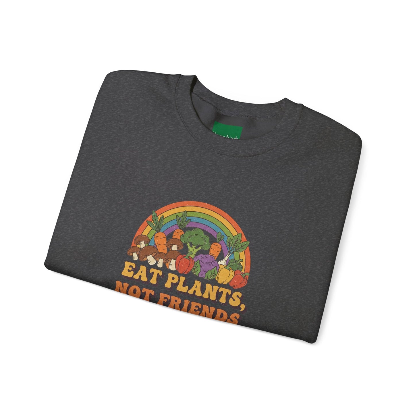 Eat Plants Not Friends Sweatshirt - Retro Rainbow Vegan Crewneck - PrintsyNook