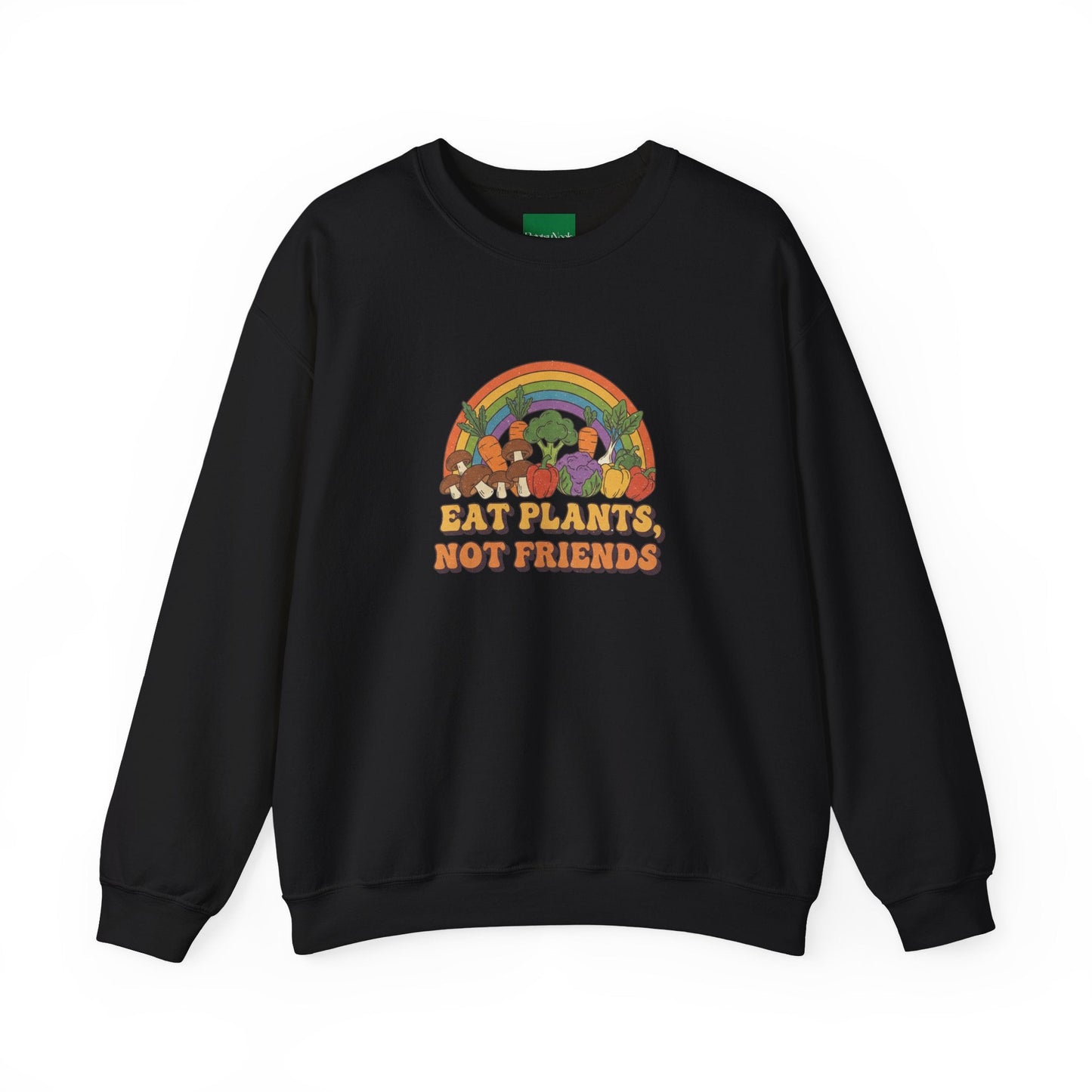 Eat Plants Not Friends Sweatshirt - Retro Rainbow Vegan Crewneck - PrintsyNook