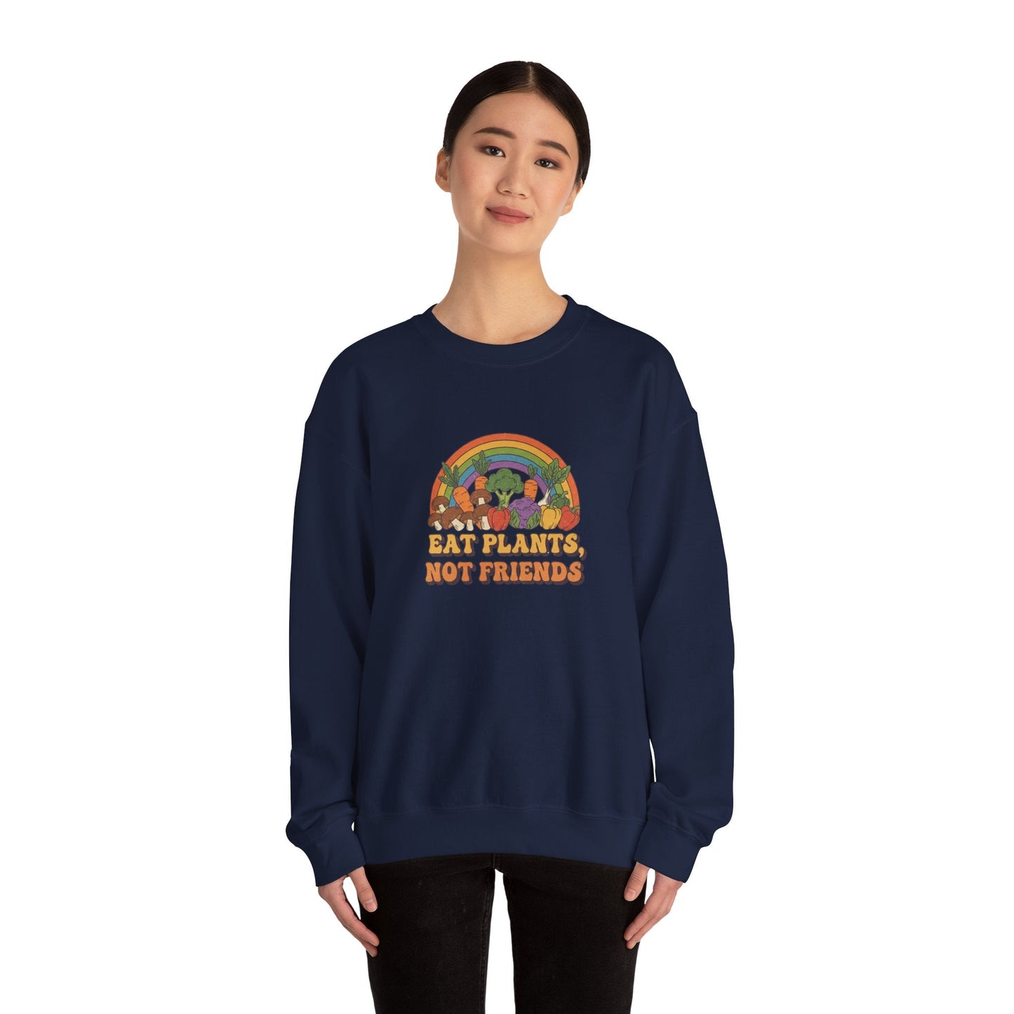 Eat Plants Not Friends Sweatshirt - Retro Rainbow Vegan Crewneck - PrintsyNook