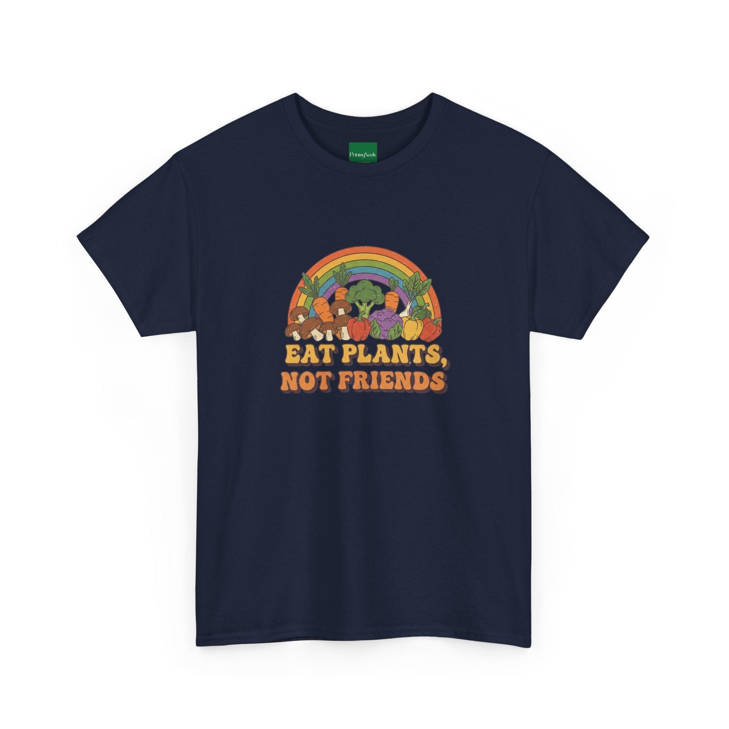 Eat Plants, Not Friends Vegan Retro Tee - PrintsyNook