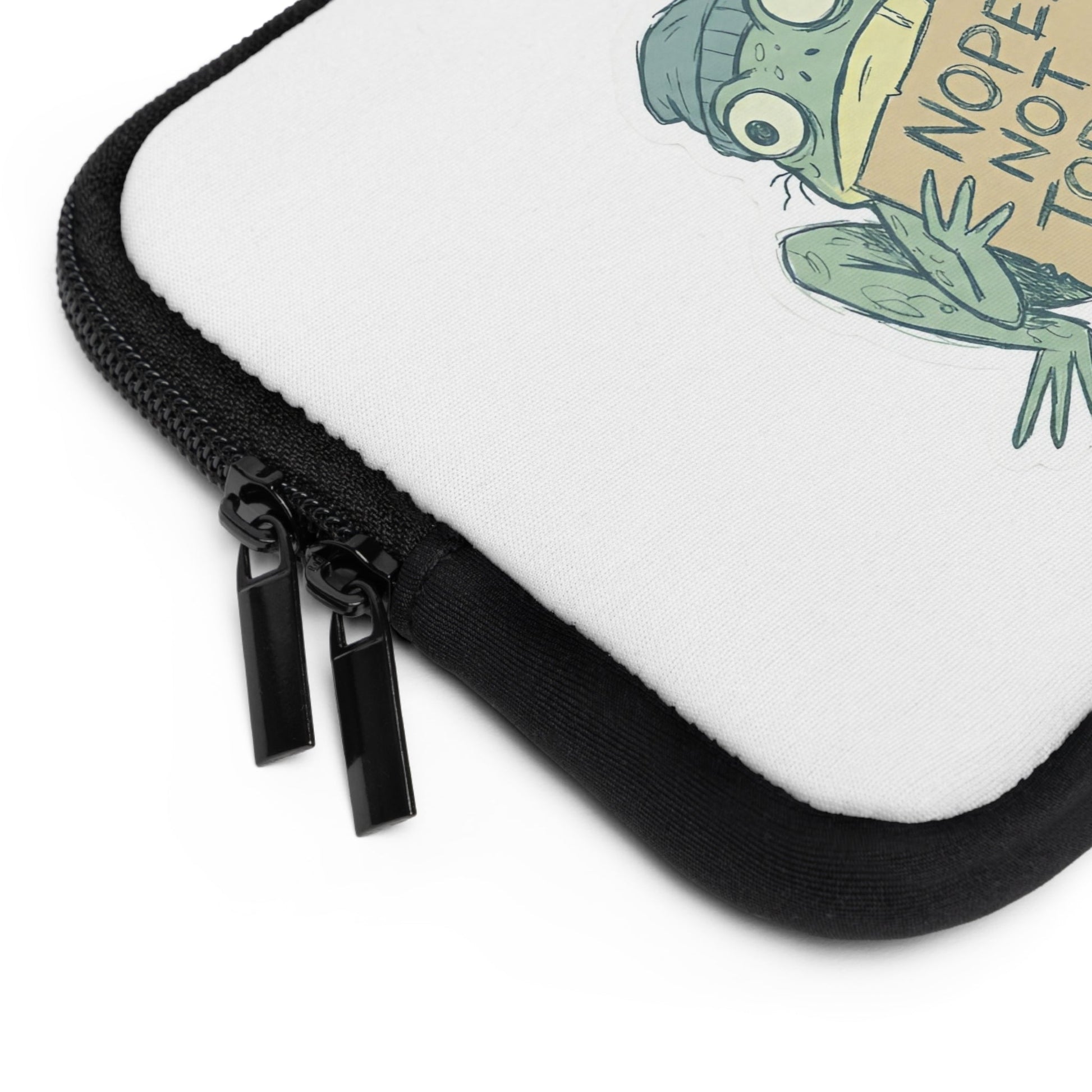 Nope Not Today Frog Laptop Sleeve - PrintsyNook