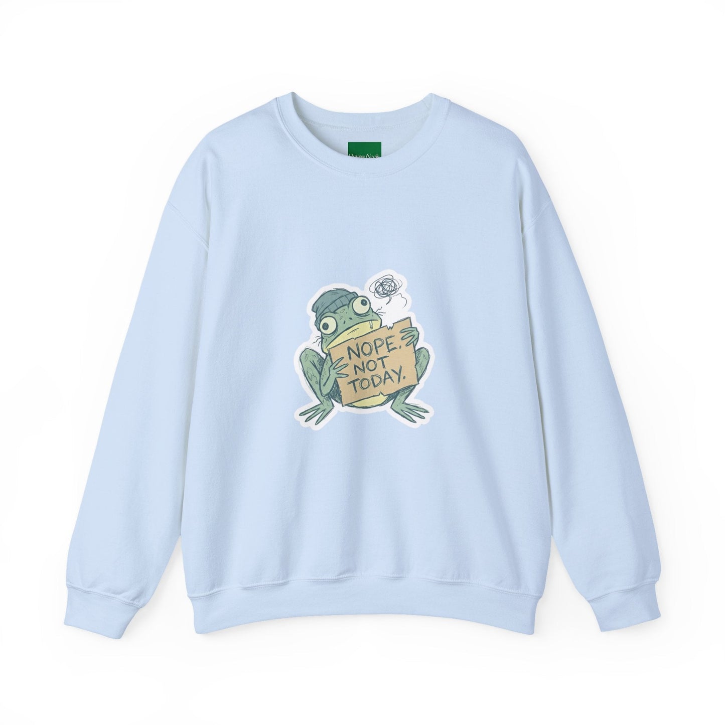 Nope Not Today Frog Sweatshirt - PrintsyNook