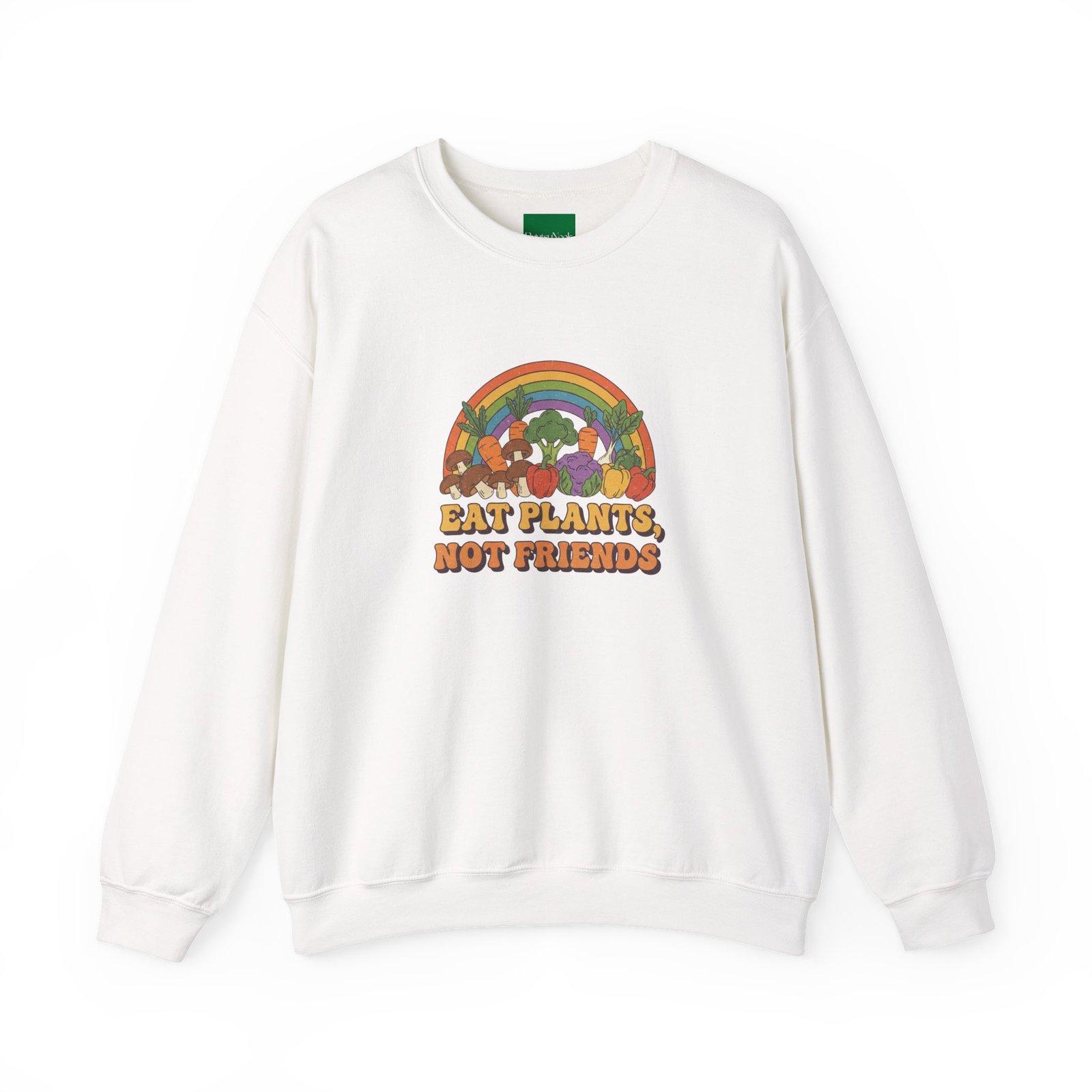 Eat Plants Not Friends Sweatshirt - Retro Rainbow Vegan Crewneck