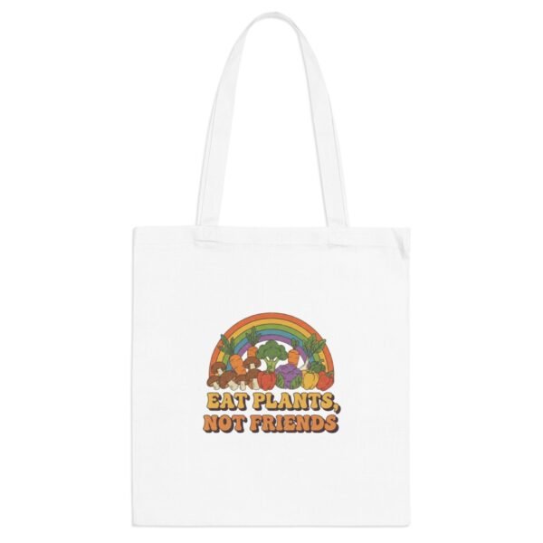 Eat Plants, Not Friends Tote Bag